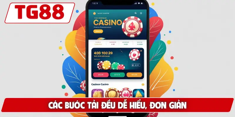 Các bước tải đều dễ hiểu, đơn giản