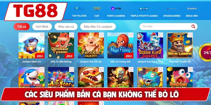 Các siêu phẩm bắn cá bạn không thể bỏ lỡ