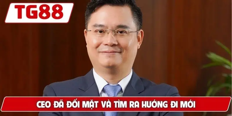 CEO Nguyễn Hoàng Khánh 5 CEO đã đối mặt và tìm ra hướng đi mới