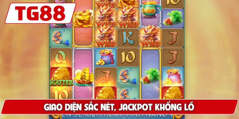 Giao diện sắc nét, jackpot khổng lồ