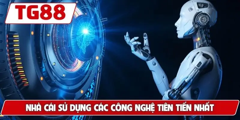 Giới Thiệu TG88 - Nhà Cái Uy Tín Số 1, Tầm Nhìn Dài Hạn 8 Nhà cái sử dụng các công nghệ tiên tiến nhất