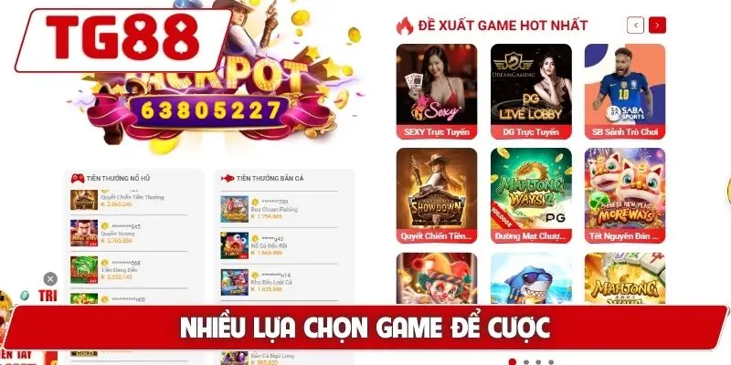 Nhiều lựa chọn game để cược