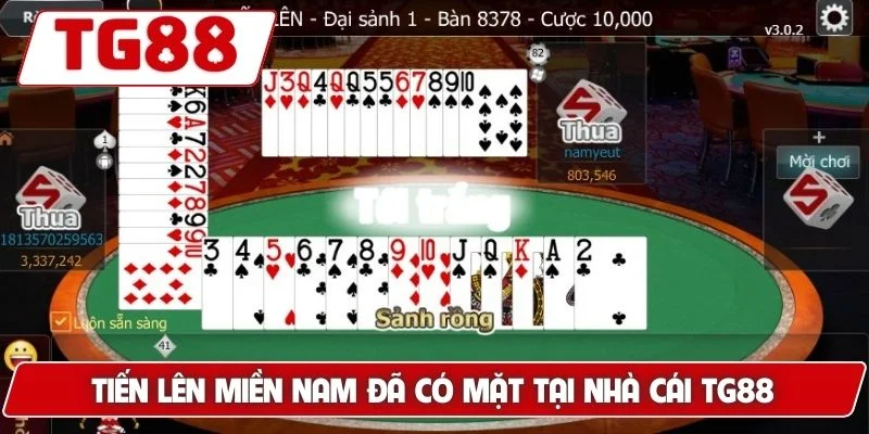 Tiến lên miền Nam đã có mặt tại nhà cái TG88